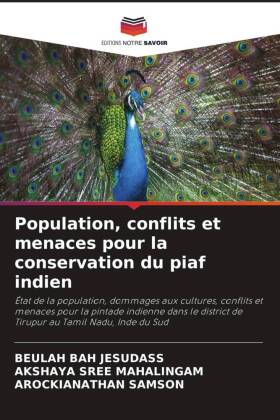 Population, conflits et menaces pour la conservation du piaf indien 