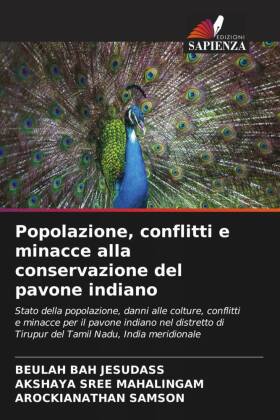 Popolazione, conflitti e minacce alla conservazione del pavone indiano 