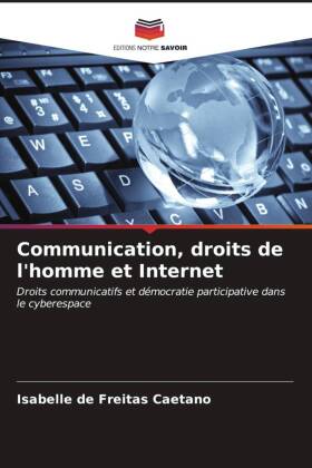 Communication, droits de l'homme et Internet 