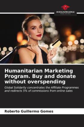 Humanitarian Marketing Program. Buy and donate without overspending 