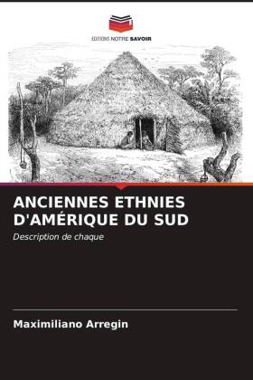 ANCIENNES ETHNIES D'AMÉRIQUE DU SUD 