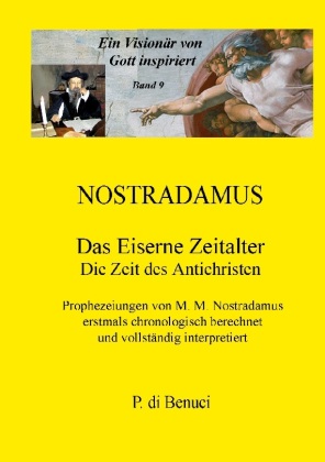 Ein Visionär von Gott inspiriert - Nostradamus 