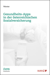Gesundheits-Apps in der österreichischen Sozialversicherung