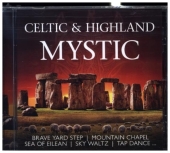 Celtic & Highland Mystic, 1 Audio-CD