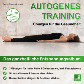 Autogenes Training | Übungen für die Gesundheit | 3 Entspannungsübungen mit Entspannungsmusik | 2 CDs {Tiefenentspannung
