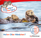 Lesestart mit Eberhart: Halten Otter Händchen?