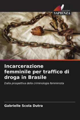 Incarcerazione femminile per traffico di droga in Brasile