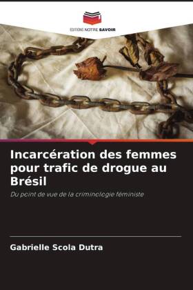 Incarcération des femmes pour trafic de drogue au Brésil