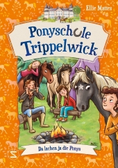 Ponyschule Trippelwick - Da lachen ja die Ponys