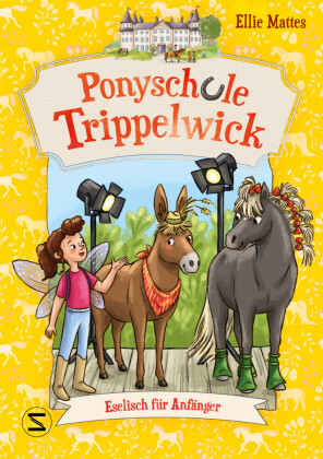 Ponyschule Trippelwick - Eselisch für Anfänger
