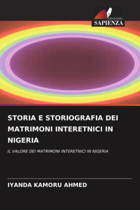 STORIA E STORIOGRAFIA DEI MATRIMONI INTERETNICI IN NIGERIA