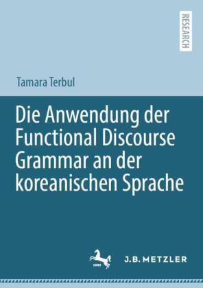 Die Anwendung der Functional Discourse Grammar an der koreanischen Sprache