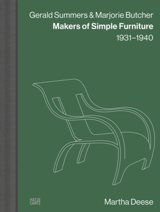 Gerald Summers & Marjorie Butcher: Makers of Simple Furniture, 1931-1940