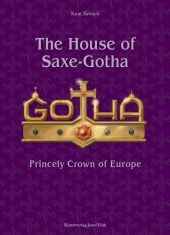 The House of Saxe-Gotha - Princely Crown of Europe