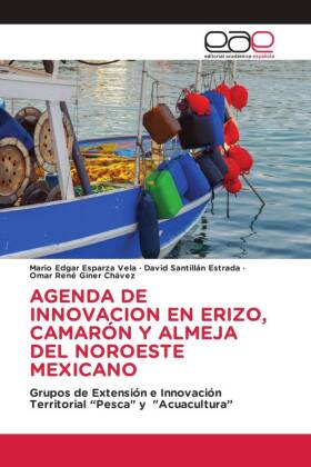 AGENDA DE INNOVACION EN ERIZO, CAMARÓN Y ALMEJA DEL NOROESTE ...