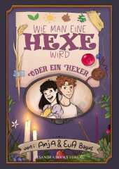 Wie man eine Hexe wird, m. 1 Buch