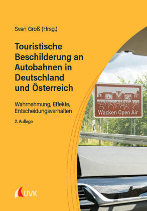 Touristische Beschilderung an Autobahnen in Deutschland und Österreich