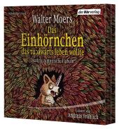 Das Einhörnchen, das rückwärts leben wollte, 1 Audio-CD, 1 MP3