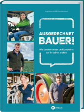 Ausgerechnet Bauer!