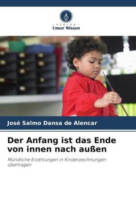 Der Anfang ist das Ende von innen nach außen