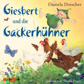 Giesbert und die Gackerhühner, 1 Audio-CD