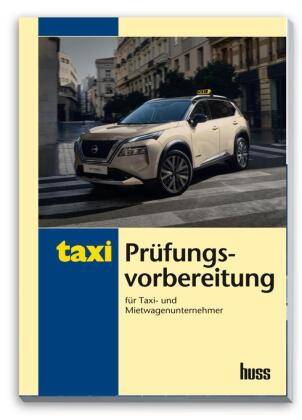 Prüfungsvorbereitung für Taxi- und Mietwagenunternehmer