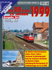 Die DB vor 25 Jahren - 1999 Ausgabe Ost
