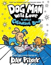 Dog Man mit Liebe : Das offizielle Malbuch