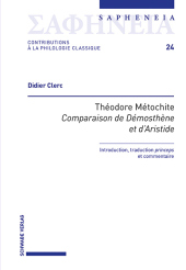 Théodore Métochite, «Comparaison de Démosthène et d'Aristide»