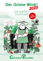Wochenkalender "Der grüne Wink für Garten-Einsteiger 2025", m. 1 Beilage