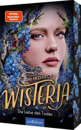 Wisteria - Die Liebe des Todes (Belladonna 3)