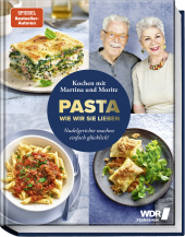 Pasta, wie wir sie lieben - Kochen mit Martina und Moritz!
