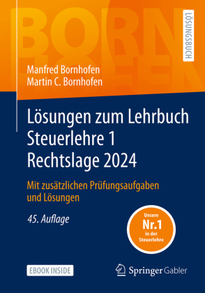 Lösungen zum Lehrbuch Steuerlehre 1 Rechtslage 2024, m. 1 Buch, m. 1 E-Book