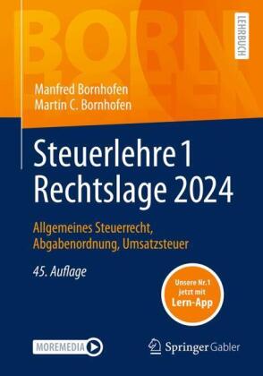Steuerlehre 1 Rechtslage 2024, m. 1 Buch, m. 1 E-Book