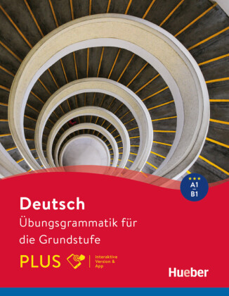 Deutsch - Übungsgrammatik für die Grundstufe - PLUS, m. 1 Buch, m. 1 Beilage