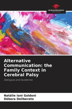 Alternative Communication: the Family Context in Cerebral Palsy