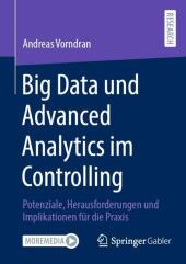 Big Data und Advanced Analytics im Controlling