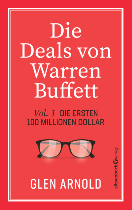 Die Deals von Warren Buffett - Vol. 1