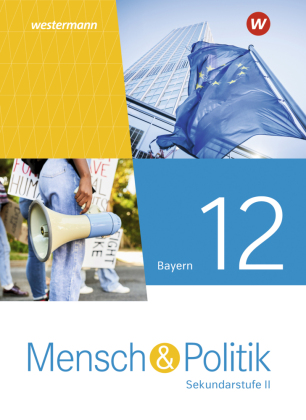 Mensch und Politik SII - Ausgabe 2023 für Bayern