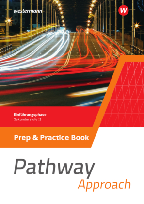 Pathway Approach - Einführungsphase Sekundarstufe II - Ausgabe Nordrhein-Westfalen / Nord 2024