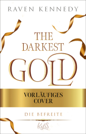 The Darkest Gold - Die Befreite