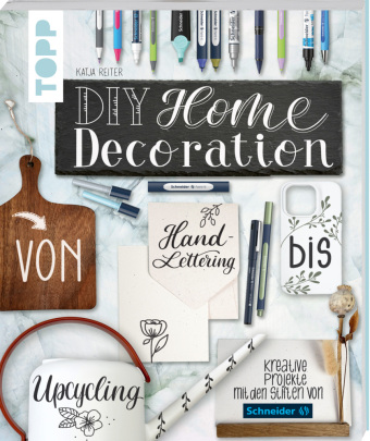 DIY Home Decoration - von Handlettering bis Upcycling