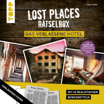 Lost Places Rätselbox - Das verlassene Hotel: Ein Krimi-Rätsel für Zuhause. Mit 20 realistischen Beweismitteln.