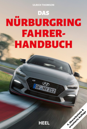 Das Nürburgring Fahrer-Handbuch (4.überarbeitete & erweiterte Auflage)