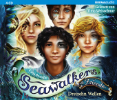 Seawalkers & Friends. Dreizehn Wellen, 4 Audio-CD