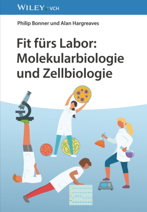 Fit fürs Labor: Molekularbiologie & Zellbiologie