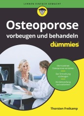 Osteoporose vorbeugen und behandeln für Dummies