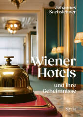 Wiener Hotels und ihre Geheimnisse