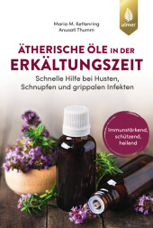 Ätherische Öle in der Erkältungszeit