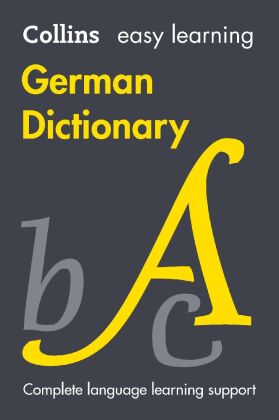 Collins Easy Learning - Easy Learning German Dictionary: Trusted Suort for Learning